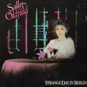 Sally Oldfield - Strange Day in Berlin