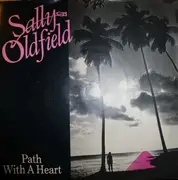 7inch Vinyl Single - Sally Oldfield - Path With A Heart