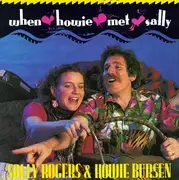CD - Sally Rogers & Howard Bursen - When Howie Met Sally