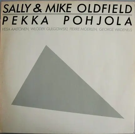 Sally Oldfield & Mike Oldfield , Pekka Pohjola - same