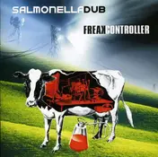 salmonella dub - Freak Controller