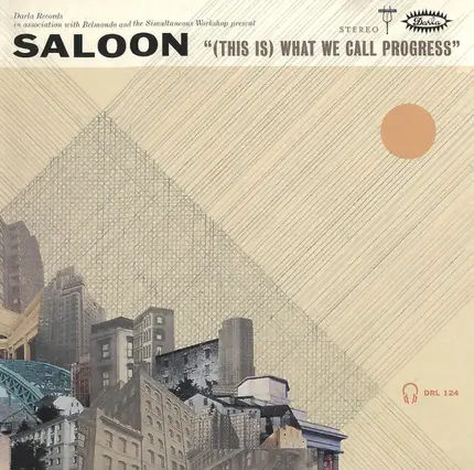 Saloon - (This Is) What We Call Progress