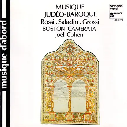 Salomone Rossi . Louis Saladin . Carlo Grossi - Boston Camerata , Joel Cohen - Musique Judéo-Baroque