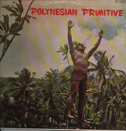 Saloman Et Son Groupe Avec Kapuhia - Polynesian Primitive