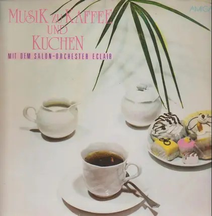 Salonorchester Eclair - Musik Zu Kaffee Und Kuchen