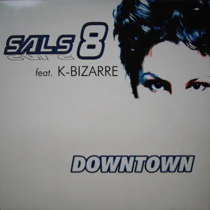 Sals 8 Feat. K-Bizzare - Downtown