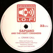 12inch Vinyl Single - Sapiano And The Partycrashers - Crank Call