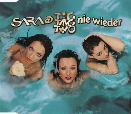 Sara @ Tic Tac Two - Nie Wieder