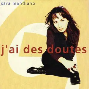 Sara Mandiano - J'ai Des Doutes