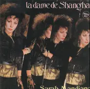 Sara Mandiano - La Dame De Shanghaï