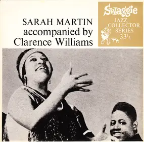 Sara Martin - Sarah Martin Accompanied By Clarence Williams