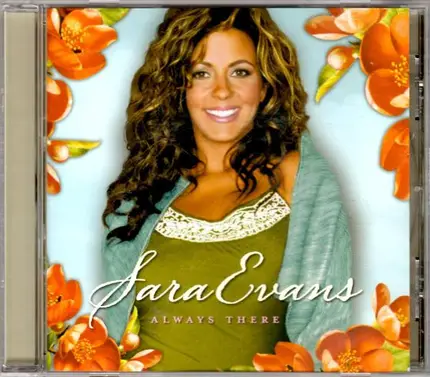 Sara Evans - Always There