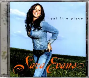 Sara Evans - Real Fine Place