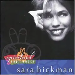 Sara Hickman - Spiritual Appliances