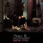 Sara K. - Gypsy Alley