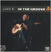 Sara K. - In the Groove