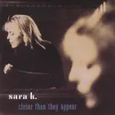 CD - Sara K. - Closer Than They Appear