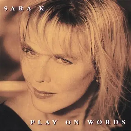 Sara K. - Play on Words