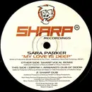 12'' - Sara Parker - My Love Is Deep