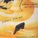 12inch Vinyl Single - Sara Sahara And The Dunes - Don't Ask Me