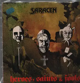 Saracen - Heroes, Saints & Fools