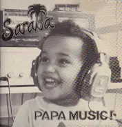 Saraba - Papa Music!