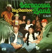 Saragossa Band - Big Bamboo (Ay Ay Ay)