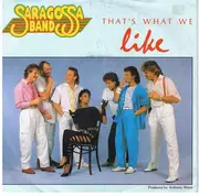7inch Vinyl Single - Saragossa Band - That's What We Like
