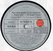 LP - Saragossa Band - Das Neue Große Za Za Zabadak - Party Total - 50 Super Fetzer - Dance With The Saragossa Band - Club Edition