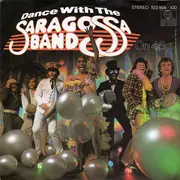7inch Vinyl Single - Saragossa Band - Dance With The Saragossa Band On 45