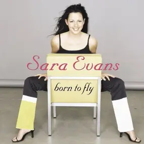 Sara Evans - Born to Fly