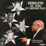 Sarah Vaughan , Charlie Parker , Lester Young , Billie Holiday , Count Basie Orchestra - Birdland All Stars At Carnegie Hall