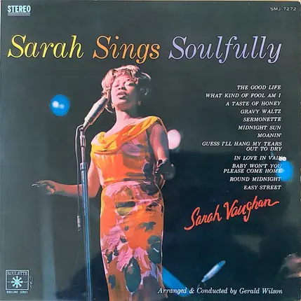 Sarah Vaughan , Arranged & Conducted By Gerald Wilson - Sarah Sings Soulfully