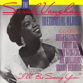 Sarah Vaughan - Memorial Album 'I'll Be Seeing You'