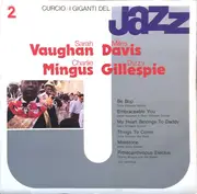 LP - Sarah Vaughan , Miles Davis , Charles Mingus , Dizzy Gillespie - I Giganti Del Jazz Vol. 2