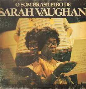 Sarah Vaughan - O Som Brasileiro De