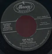 Sarah Vaughan - Our Waltz / Some Other Spring