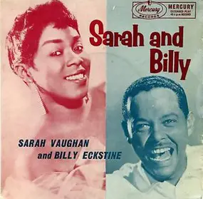 Sarah Vaughan And Billy Eckstine - Sarah And Billy