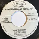 7inch Vinyl Single - Sarah Vaughan - Everything I Do / I Ain't Hurtin'
