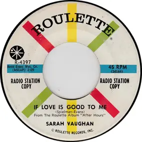 Sarah Vaughan - Great Day / If Love Is Good To Me