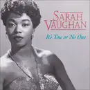CD - Sarah Vaughan - It's You Or No One