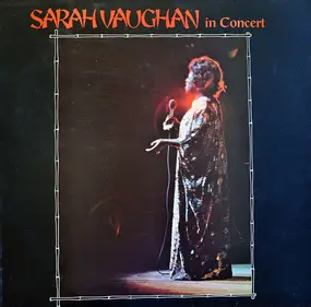 Sarah Vaughan - Sarah Vaughan In Concert