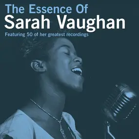 Sarah Vaughan - The Essence Of Sarah Vaughan