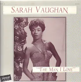 Sarah Vaughan - The Man I Love Vol. 2