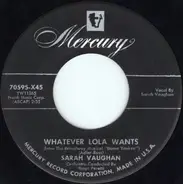 Sarah Vaughan - Whatever Lola Wants / Oh Yeah