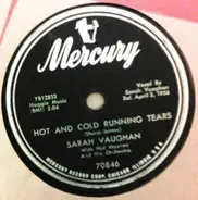 Sarah Vaughan With Hal Mooney And His Orchestra - Hot And Cold Running Tears / That's Not The Kind Of Love I Want