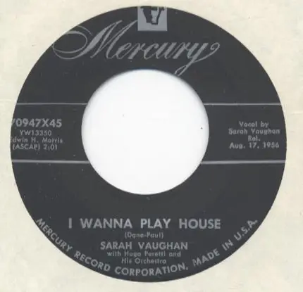 Sarah Vaughan With Hugo Peretti And His Orchestra - It Happened Again / I Wanna Play House