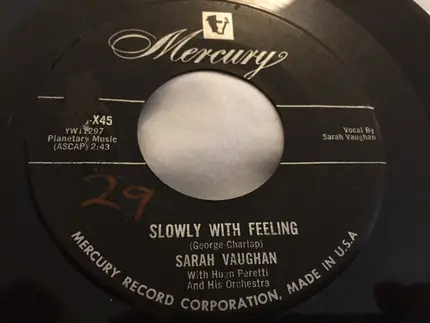 Sarah Vaughan With The Hugo Peretti Orchestra - Slowly With Feeling