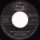 7inch Vinyl Single - Sarah Vaughan - Broken-Hearted Melody / Misty