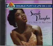 Sarah Vaughan - It's You Or No One